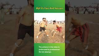 Best Fight Between Abdul Rehman Bijli Vs Faiz And Hassan open kabaddi At Rattgarh 23