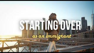 Starting over as an immigrant: My story and advices how to adapt faster