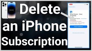 How To Delete Subscriptions On iPhone