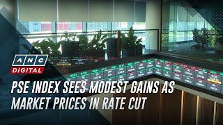 PSE Index sees modest gains as market prices in rate cut | ANC