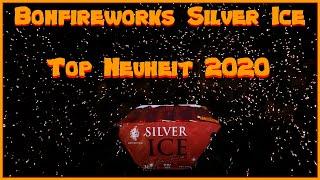 Top Neuheit 2020! Bonfireworks Silver Ice! | GreatFireworks