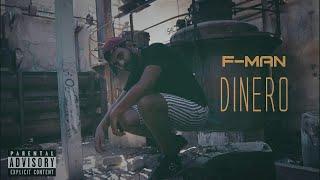 F Man  - Dinero (Clip Officiel)