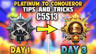 C5S13 From Platinum To Conqueror  Tips And Tricks 100% Working | PUBGM