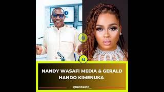 Nandy Wasafi Media & Gerald Hando Kimenukaa..!