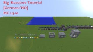 Big Reactors [Tutorial][MC 1.7.10][Deutsch][HD]