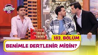 Benimle Dertlenir Misin? (183. Bölüm) -  Çok Güzel Hareketler 2