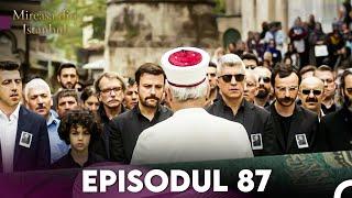 Mireasa Din Istanbul Episodul 87 FINAL