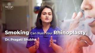 Avoid Smoking Before Nose Surgery for Best Rhinoplasty Result