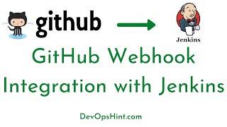 #10:GitHub Webhook Integration with Jenkins |Automatically Trigger Jenkins Jobs Using Github WebHook