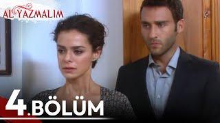 4. Bölüm | Al Yazmalım