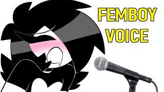 How to sound like a Femboy