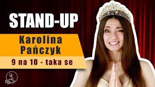 Stand-up: Karolina Pańczyk - 9 na 10, taka se (Debiuty 2024)