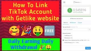 How to Link  TikTok account with Getlike website - Online Earning 