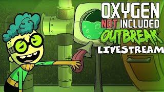 Beating Back the Infection - Oxygen Not Included Gameplay - Outbreak Update - Livestream