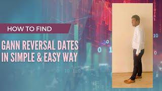 How To Find Gann Reversal Dates In Easy Way