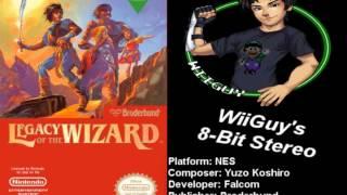 Legacy of the Wizard (NES) Soundtrack - 8BitStereo