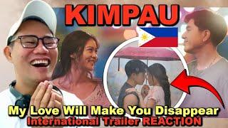 KIMPAU - My Love Will Make You Disappear - International Trailer REACTION