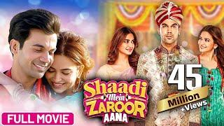 Shaadi Mein Zaroor Aana (2017) Full Hindi Movie (4K) Rajkumar Rao, Kriti Kharbanda | Bollywood Movie