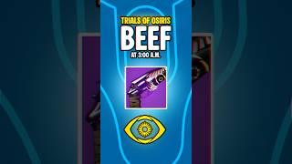 TRIALS of OSIRIS Beef at 3AM...  #destiny2 #shorts