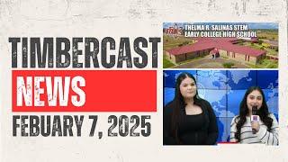 Timbercast News Starts Now (February 7th Edition)