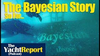 #009 Bayesian Sinking Salvage & MAIB Report | The Yacht Report Podcast