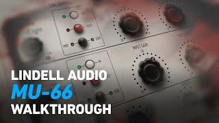 Lindell Audio MU-66 Tube Compressor - Walkthrough | Plugin Alliance