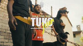 YOUNG NC - TUKO JUU X DOUBLE TROUBLE | Official Music Video