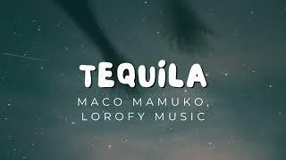 Music Tequila Maco Mamuko Lorofy