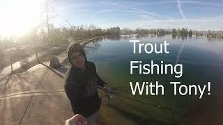 Trout Fishing With Tony