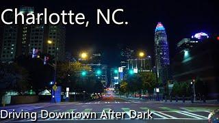 Charlotte NC - 4K HDR - Have A Relaxing Ride While Driving Downtown After Dark [ASMR]