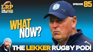 Jake White Under Fire: Loftus in Turmoil | Lekker Rugby Pod Special!