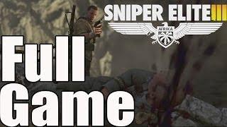 Sniper Elite 3 Full Game Walkthrough No Commentary