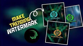 Trending Watermark Tutorial in alight motion