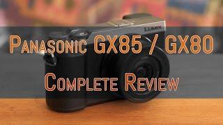 Panasonic Lumix GX85 / GX80 Review - MirrorLessons