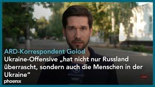 Ukraine | Vassili Golod (ARD-Korrespondent) über die aktuelle Lage | 16.08.2024