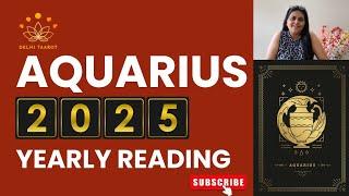 Aquarius 2025 Yearly Tarot Reading| Tarot Forecast for the Year 2025 by Sunitaa Tank | Delhi Taarot