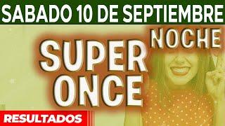 Resultado del sorteo Super Once Noche del Sábado 10 de Septiembre del 2022