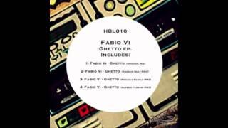 Fabio Vi - Ghetto (Andrew Beat Remix)