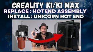 How to install the Creality K1 or K1 MAX Unicorn Hotend Upgrade - 3D Printer