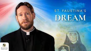 Saint Faustina's Dream | Divine Mercy