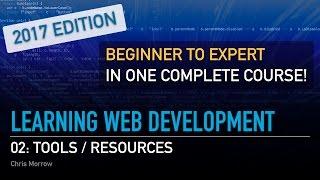 Learn Web Development - 02 - Tools and Resources for Learning to Code