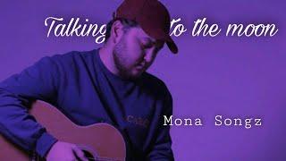 Mona Songz - Cover "Talking to the moon"