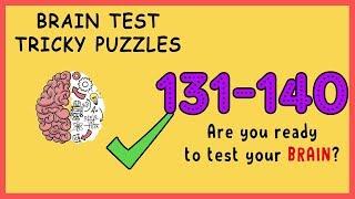 Brain Test Level 131 132 133 134 135 136 137 138 139 140 Solution Walkthrough