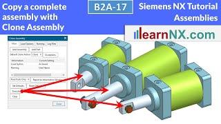 Siemens NX Tutorial | Clone Assembly