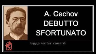 DEBUTTO SFORTUNATO - racconto breve di A. Cechov