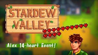 Stardew Valley 1.4: Alex's 14 Heart Event