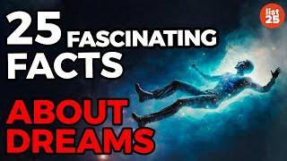 25 Fascinating Facts About Dreams That Will Surprise You