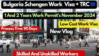 Bulgaria Work Permit Visa November 2024,Bulgaria Work Permit New Update,Bulgaria Work Permit Process