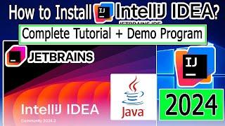 How to install IntelliJ IDEA 2024.2 on Windows 10/11 [2024 Update] Java JDK 22 | Complete Guide