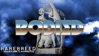 Bodied - RareBreed